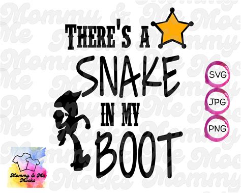 Toy Story Svg Woody Theres A Snake In My Boot Svg Png  Instant