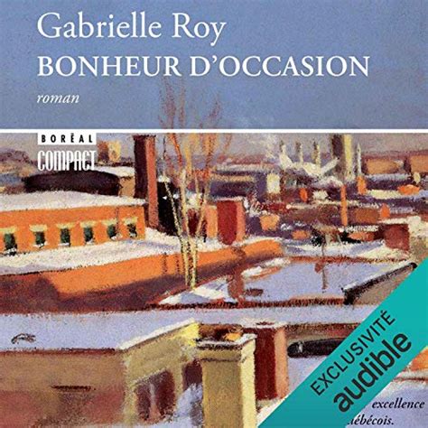 Bonheur D'Occasion Livre audio | Gabrielle Roy | Audible.ca