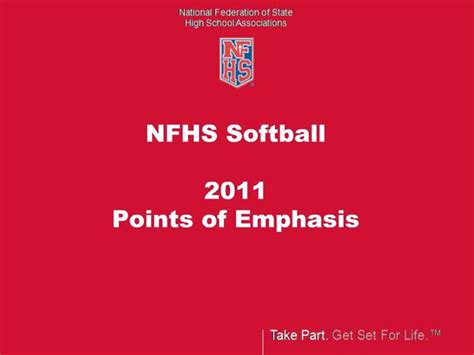 Ppt Nfhs Softball 2011 Points Of Emphasis Powerpoint Presentation
