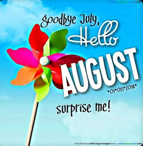 Goodbye July Month And Welcome August Images | Welcome august quotes, Welcome august, August quotes