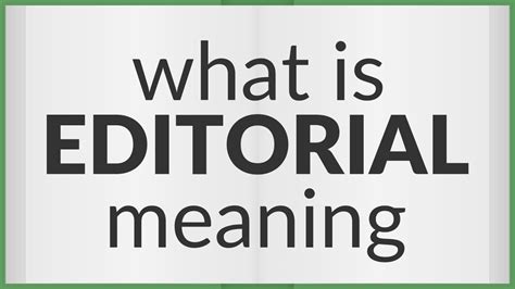 Editorial Meaning Of Editorial Youtube