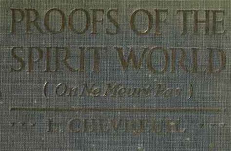 Proofs Of The Spirit World By L Chevreuil