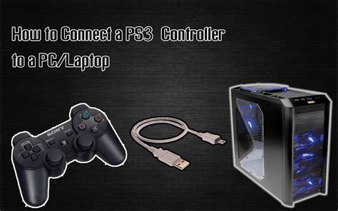 There are different ways to connect your ps3 controller to pc depending on whether you wanted to use it with wired or wireless. How to Connect a PS3 Controller on PC - Techykeeday