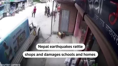Nepal Earthquakes Rattle Shops Damages School Reuters Video