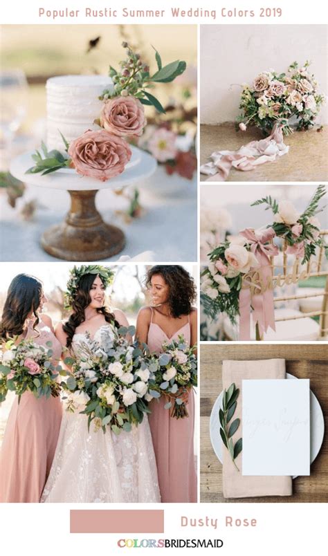 8 Popular Rustic Summer Wedding Color Ideas For 2019 Dusty Rose Dusty