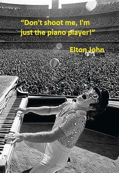 15 significant elton john quotes and lyrics with elton photographs