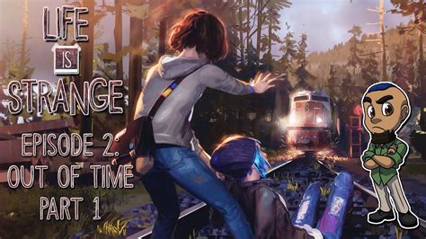 Life Is Strange Episode 2 Out Of Time Gameplay Walkthrough Part 1