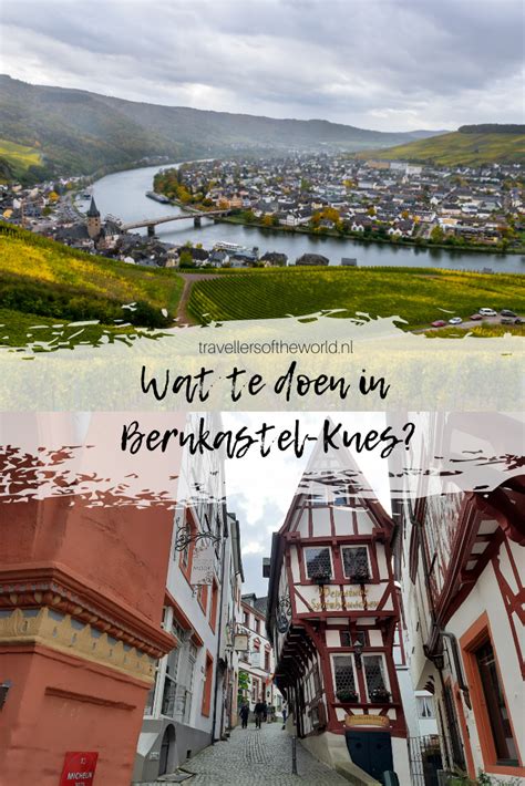 Wat Te Doen In Bernkastel Kues Tips Bezienswaardigheden Artofit