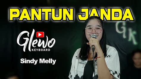 Pantun Janda Djandut Version Sindy Melly Glewo Keyboard Youtube