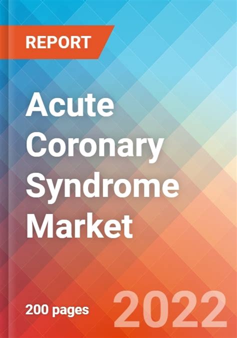 Acute Coronary Syndrome Market Insight Epidemiology And Market