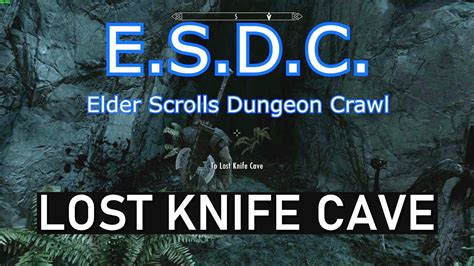 Esdc Skyrim Lost Knife Cave Youtube