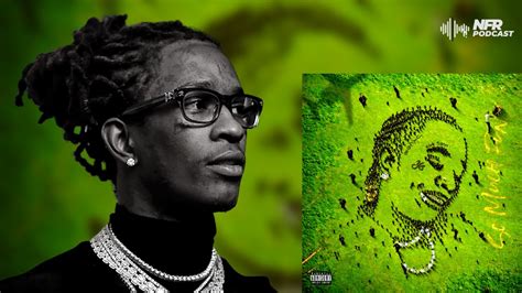 Young Thugs So Much Fun Revisiting His First Studio Album Youtube