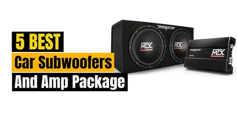 Best Car Subwoofers And Amp Package Top 5 Reviews In 2024