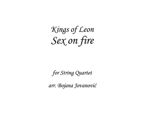 Sex On Fire Kings Of Leon Sheet Music For String Quartet Violin Cello
