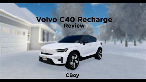 The Volvo C40 Recharge Is An Amazing Swedish Ev Roblox Greenville