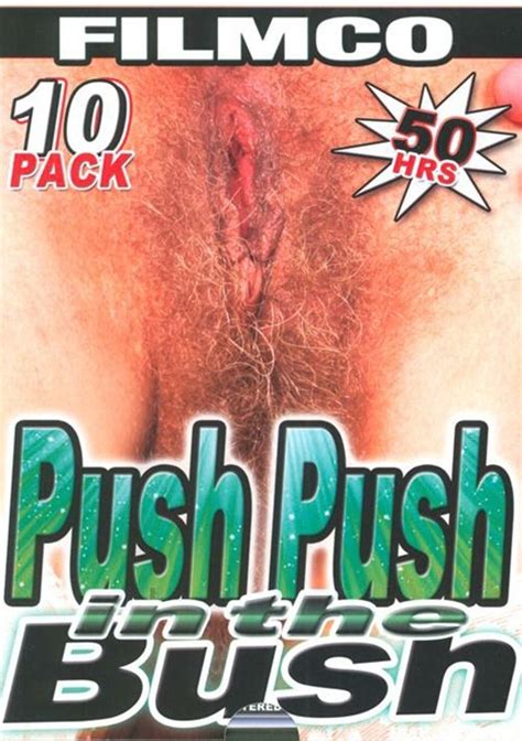 Push Push In The Bush 10 Pack 2015 Adult Dvd Empire