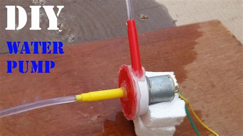 .of how the diy water pumps are made of but it might not be practical in long term, unless you need this pump for intermittent use like washing car, bike or cleaning then you might give yourself a try. AWESOME DIY Powerful Water Pump - How to make Mini Water Pump using DC Motor at home - YouTube