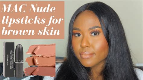 Mac Nude Lipsticks For Brown And Dark Skin Collection Combo And Lip Swatches Black Women And Woc