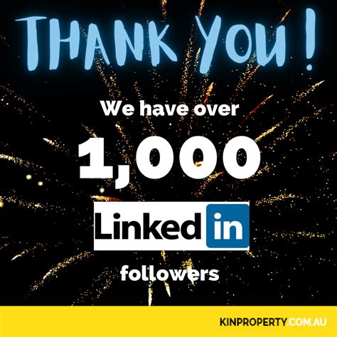 Thank You To Our First 1000 Followers On Linkedin Kin Property