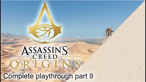 Assassins Creed Origins 100 Complete Walkthrough Part 9 1080p