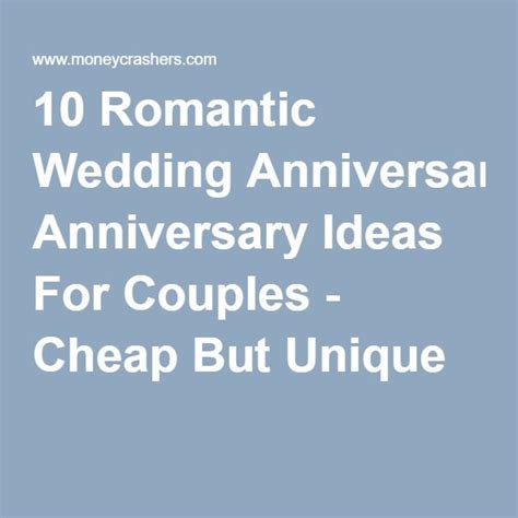 10 romantic memorable and affordable wedding or dating anniversary ideas for couples with