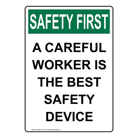 Portrait Osha Safety First Careful Worker Is Best Safety Device Sign