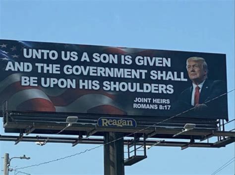 Blasphemous Billboard Comparing Trump To Prophecy Of Jesus Birth Taken Down Christian News