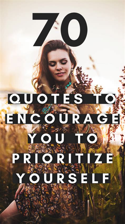 77 Prioritize Yourself Quotes To Remember You Matter