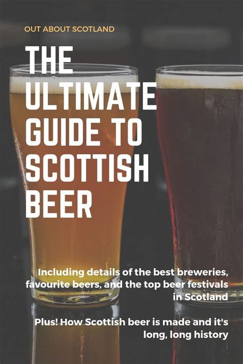 Scottish Beers And Beer Festivals Ultimate Guide Scotland Tourist