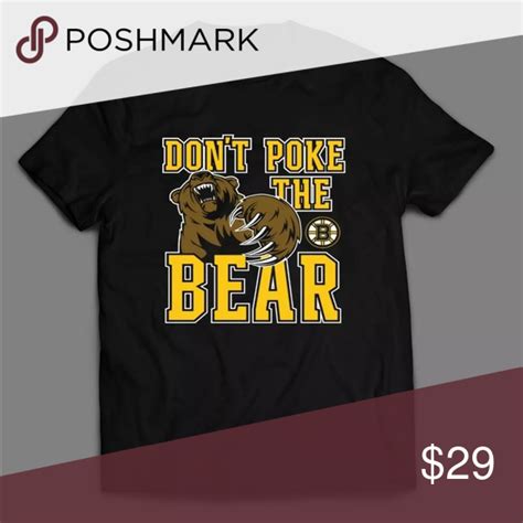 Boston Bruins Dont Poke The Bear Shirt Brand New Bear Shirt Soft