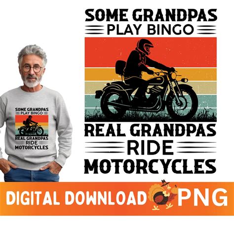 Biker Grandpa Some Grandpas Play Bingo Real Grandpas Rides Etsy