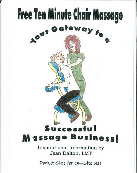 Free Ten Minute Chair Massage Your Gateway To A Successful Massage Business Products
