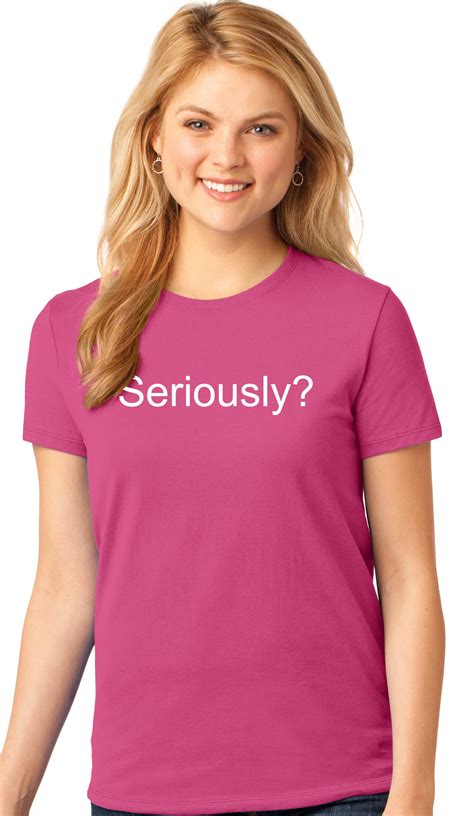 Seriously T Shirt For Him Or Her Etsy