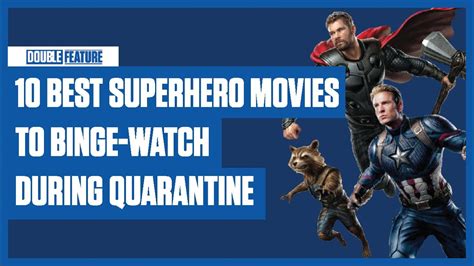 10 Best Superhero Movies To Binge Watch Youtube