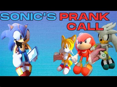 Sonic Plush Sonic S Prank Call Donnie Plush Productions YouTube