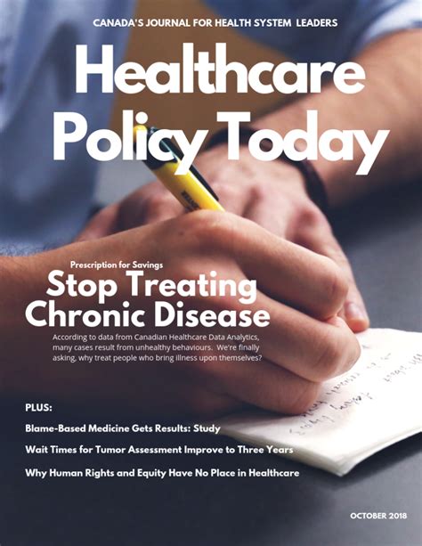 October Issue Of Healthcare Policy Today “why Canadas Health Systems