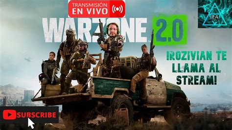 Warzone 20 De Viernes Youtube