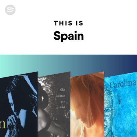 This Is Spain Playlist By Spotify Spotify