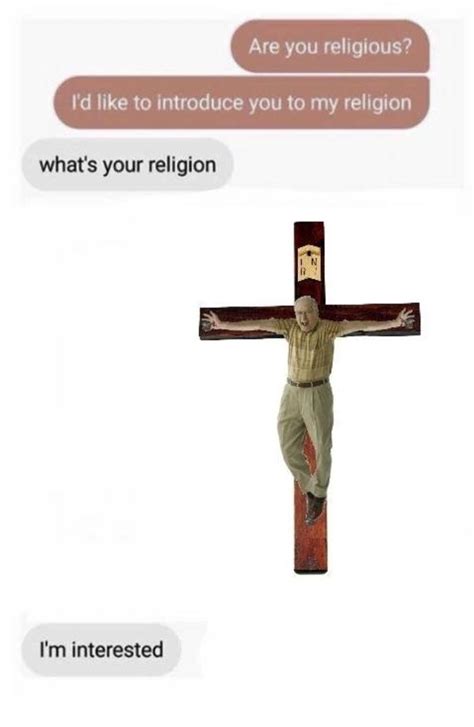 Meme Is From The Future Man Whats Your Religion Know Your Meme