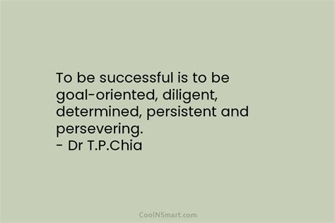 Quote Determining Your Goal Having Persistence To Achieve It