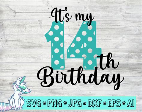 14th Birthday Svg Its My 14th Birthday Fourteen Svg | Etsy
