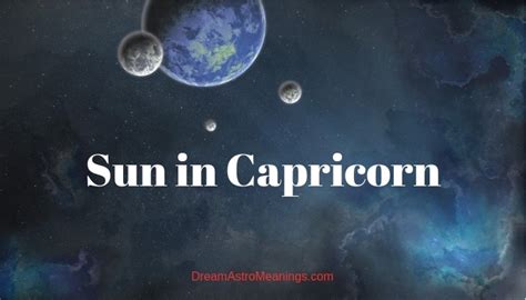 Sun In Capricorn Dream Astro Meanings