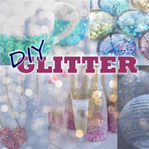 Glitter Up Your World A Bunch Of Glittery Diy Projects No Ordinary
