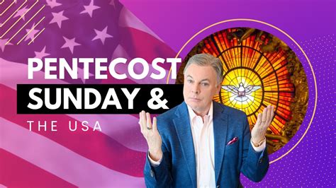 What You Need To Know About Pentecost Sunday And The Usa Lance Wallnau