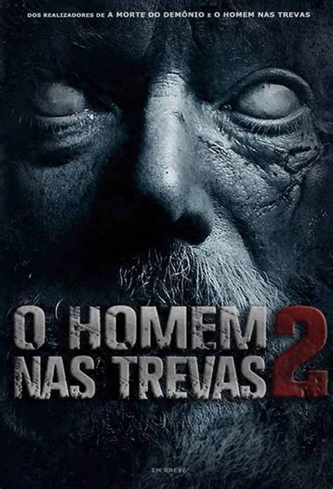 #ohomemnastrevas2 chega em breve somente nos cinemas. 'O Homem Nas Trevas 2' ganha primeiro trailer: VEJA ...
