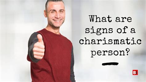 What Are Signs Of A Charismatic Person Bigger Investing