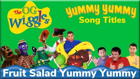 The Wiggles Yummy Yummy Song Titles 19981999 Youtube