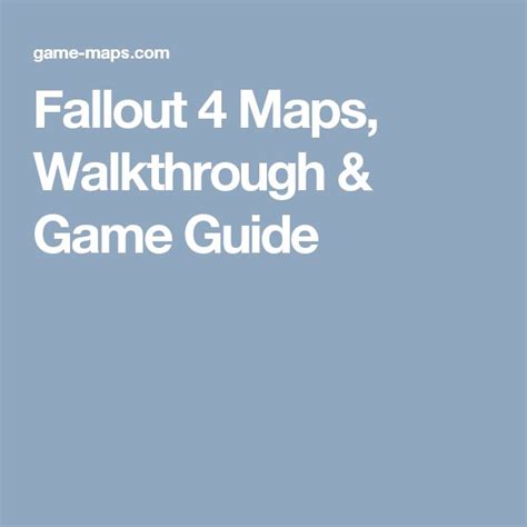 Fallout 4 Maps Walkthrough And Game Guide Fallout 4 Map Game Guide