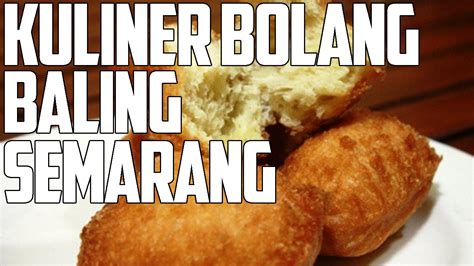 Bahkan, ada kuliner di luar negeri yang mirip dengan odading. Resep Bolang Baling Semarang - Cara Membuat Kue Bolang ...