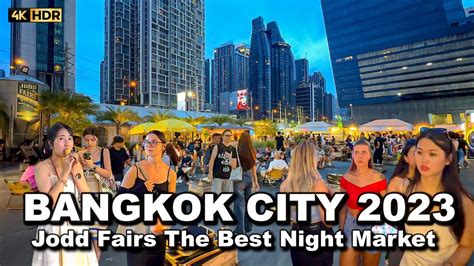 🇹🇭 4k Hdr The Best Night Market In Bangkok 2023 Jodd Fairs Pha Ram 9 Youtube